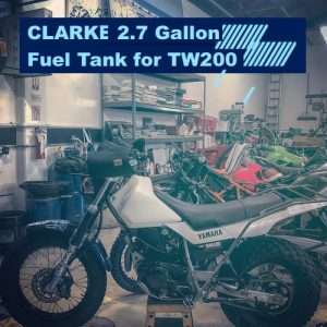 Clarke 2.7 Gallon Fuel Tank For Your Yamaha TW200